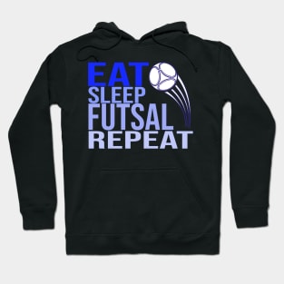 Eat Sleep Futsal Repeat Hoodie